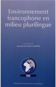  NGALASSO-MWATHA Musanji (sous la direction de) - L'environnement francophone en milieu plurilingue