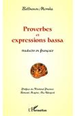  BELLNOUN MOMHA - Proverbes et expressions Bassa traduits en français