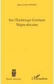  FOUDA Basile-Juléat - Sur l'esthétique littéraire négro-africaine