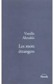  ALEXAKIS Vassilis - Les mots étrangers