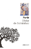  SOLMINIHAC Olivier de - Partir