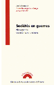  BAZENGUISSA-GANGA Rémy, MAKKI Sami (sous la direction de) -  Sociétés en guerre. Ethnographie des mobilisations violentes