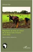 CISSE Chikouna - Migrations et mise en valeur de la Basse Côte d'Ivoire (1920-1960)