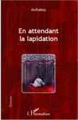  AICHETOU - En attendant la lapidation