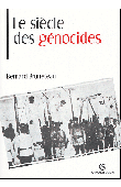  BRUNETEAU Bernard - Le siècle des génocides: Violences, massacres et processus génocidaires de l'Arménie au Rwanda