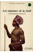  LABURTHE-TOLRA Philippe - Minlaaba I. Les seigneurs de la forêt. Essai sur le passé historique, l'organisation,sociale et les normes ethniques des anciens Beti du cameroun