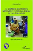  SENE N'deye Maty - Le commerce des produits maritimes et fluviaux au Sénégal de 1945 à nos jours