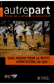  AUTREPART - 62 Quel avenir pour la petite agriculture au sud ?