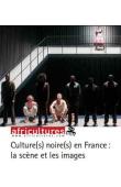  Africultures 92-93 - Culture(s) noire(s) en France: La scène et les images