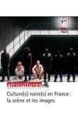  Africultures 92-93 - Culture(s) noire(s) en France: La scène et les images