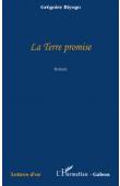 La terre promise. Roman