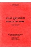  PONCET Yveline (préparé et dessiné par) - Atlas historique de la boucle du Niger