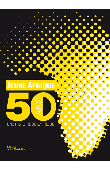  GOURAUD Jean-Louis, MATAILLET Dominique - Jeune Afrique - 50 ans, une histoire de l'Afrique