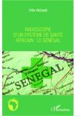  ATCHADE Félix - Radioscopie d'un système de santé africain: Le Sénégal