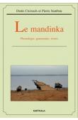  CREISSELS Denis, SAMBOU Pierre - Le Mandinka. Phonologie, grammaire, textes
