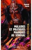  SEMEDO Raymond - Maladies et pratiques magiques au Sénégal