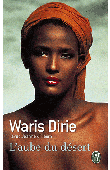  DIRIE Waris, HAEM Jeanne d' - L'aube du désert