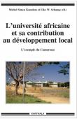 SIMEU KAMDEM Michel, SCHAMP EIKE W. (éditeurs) - L'université africaine et sa contribution au développement. L'exemple du Cameroun