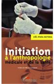  IPARA MOTEMA Joël - Initiation à l'anthropologie médicale et de la santé