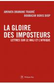  TRAORE Aminata Dramane, DIOP Boubacar Boris - La gloire des imposteurs. Lettres sur le Mali et l'Afrique