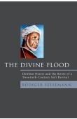  SEESEMANN Rudiger - The Divine Flood. Ibrahim Niasse and the Roots of a Twentieth-Century Sufi Revival