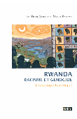  CHRETIEN Jean-Pierre, KABANDA Marcel - Rwanda, racisme et génocide. L'idéologie hamitique