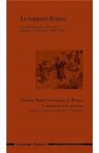 Le rapport Brazza. Mission d'enquête au Congo. Rapports et documents (1905-1907)