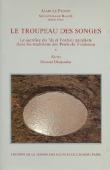  LE PICHON Alain, BALDE Souleymane, DIAMANKA Diawné - Le troupeau des songes. Le sacrifice du fils et l'enfant prophète dans les traditions des peuls du Fouladou. Récits.