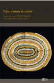 DUPUIS Annie, IVANOFF Jacques (éditeurs) - Ethnocentrisme et création