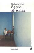  SHAN Catherine (N'DIAYE Catherine) - Sa vie africaine