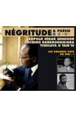  SENGHOR Léopold Sédar, RABEMANANJARA Jacques, TCHICAYA U TAM'SI -  Les Grandes Voix du Sud - Volume 1 avec 3 CD audio: Négritude & poésie
