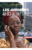  COURADE Georges - Les Afriques au défi du XXIe siècle - Géopolitiques subsahariennes