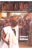 Griots at War: Conflict, Conciliation, and Caste in Mande