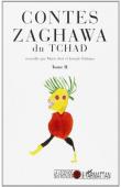  TUBIANA Joseph, TUBIANA Marie-José (recueillis par) -Contes zaghawa du Tchad. Tome II 