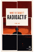  CROUZET Vincent - Radioactif. Thriller