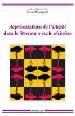  BAUMGARDT Ursula - Représentations de l’altérité dans la littérature orale africaine