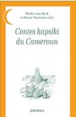  VAN BEEK Walter, TOURNEUX Henry (éditeurs) - Contes kapsiki du Cameroun