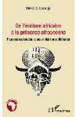  LARANGE Daniel S. - De l'écriture africaine à la présence afropéenne. Pour une exploration de nouvelles terres littéraires