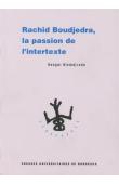  ALEM Kangni (ALEMDJRODO Kangni) - Rachid Boudjedra, la passion de l'intertexte