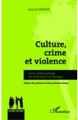  NDIAYE Lamine - Culture, crime et violence - Socio-anthropologie de la déviance au Sénégal