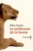 COUTO Mia - La confession de la lionne