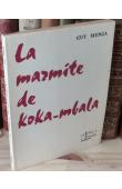 MENGA Guy - La marmite de Koka-Mbala 