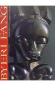 PERROIS Louis - Byéri fang : Sculptures d'ancêtres en Afrique, [exposition, Marseille]