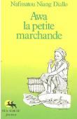  NIANG DIALLO Nafissatou - Awa, la petite marchande (édition 1982)