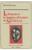  DUMONT Pierre - Le Français et les langues africaines au Sénégal
