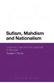  THOMAS Douglas H. - Sufism, Madhism and Nationalism: Limamou Laye and the Layennes of Senegal