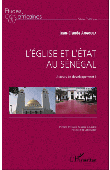  ANGOULA Jean-Claude - L'Eglise et l'Etat au Sénégal. Acteurs de développement ?