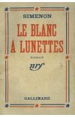  SIMENON Georges - Le blanc à lunettes