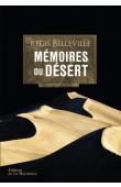  BELLEVILLE Régis - Mémoires du désert à l'autre bout du monde