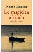 Nouvelles choisies **: Le magicien africain